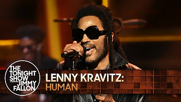 Lenny Kravitz: Human | The Tonight Show Starring Jimmy Fallon