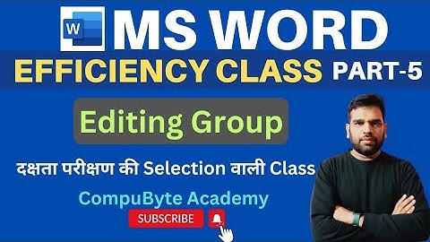 MS Word Efficiency Class | Part - 5 | MS Word Editing Group | Efficiency Class by Sunil Saini Sir