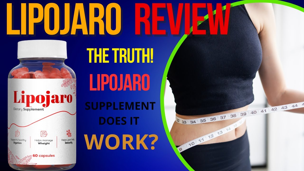 LIPOJARO – ((⛔⚠️!!⚠️⛔)) – LIPOJARO REVIEW – LIPOJARO REVIEWS – LIPOJARO WEIGHT LOSS
