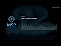 The MSP Channel Explained