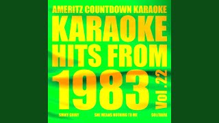 Shame on the Moon (In the Style of Bob Seger & The Silver Bullet Band) (Karaoke Version)