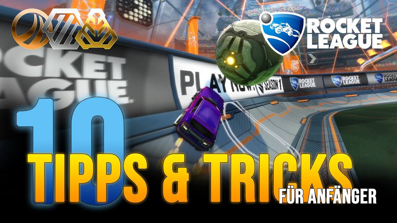 Rl Tips 10 hilfreiche TIPPS & TRICKS für Anfänger | Besser werden in Rocket ...