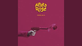 Shalala - Alfred Rose