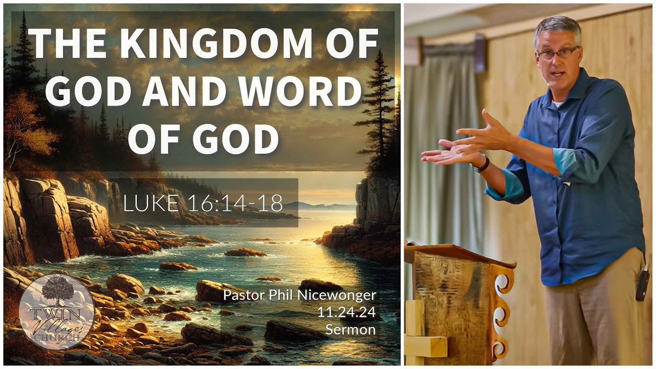 The Kingdom Of God Word Of God A Sermon On Luke 16 14 18 YouTube the-kingdom-of-god-word-of-god-a-sermon-on-luke-16-14-18-youtube