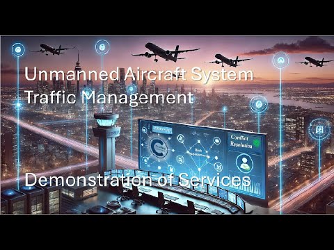 Demonstration of Unmanned Aircraft System Traffic Management Services