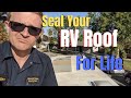 Seal Your RV Roof For Life