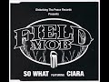 So What feat. Ciara (Radio Edit) - Field Mob