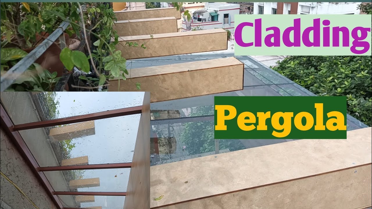 How To Make Cladding Pergola? Cladding Pergola Work,H P L sheet Work ...