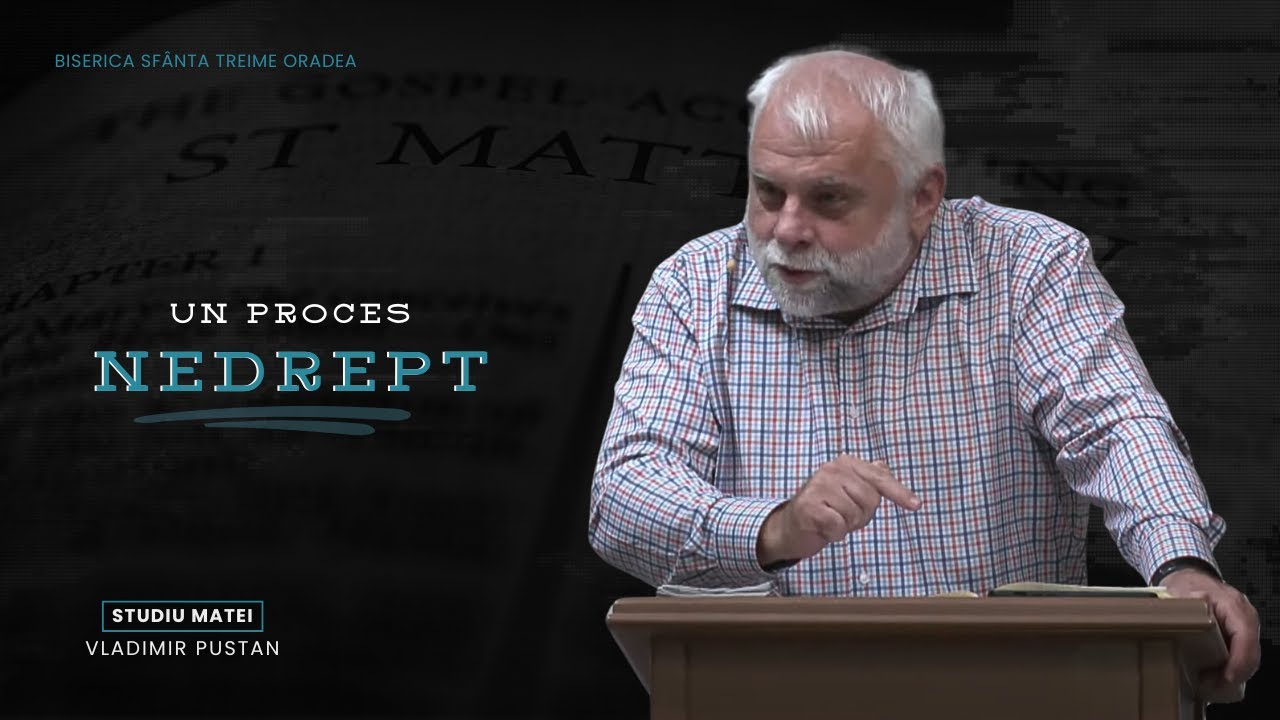 Un proces nedrept (partea 118)
