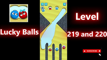 Lucky Balls Erase sand Level 219 | Lucky Balls Erase sand Level 220 | Go Answer