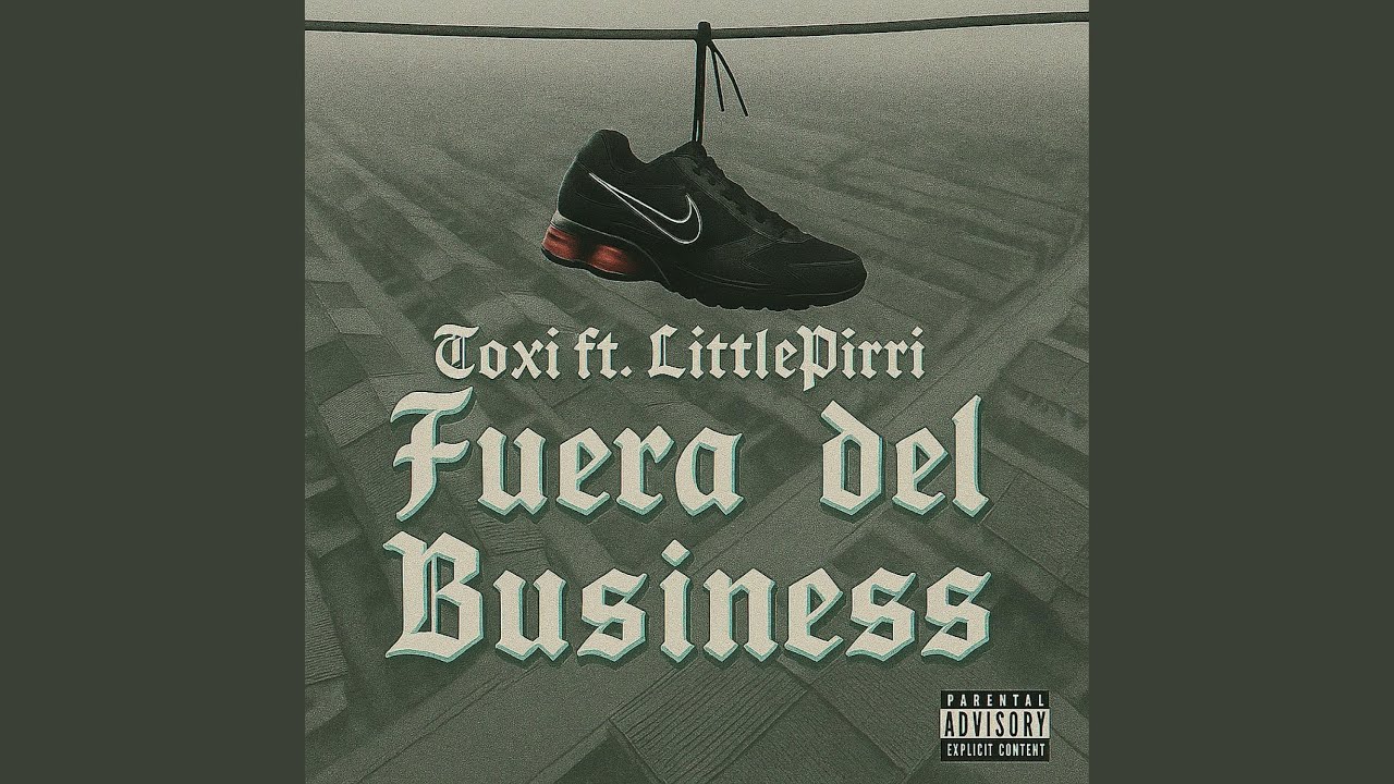 Fuera del Business (feat. LittlePirri)
