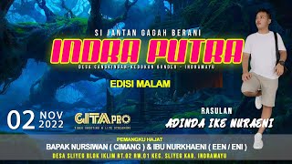  Sandiwara Indra Putra Rasulan Adinda Ike Nuraeni Blok Iklim Sliyeg Indramayu 02 November 2022