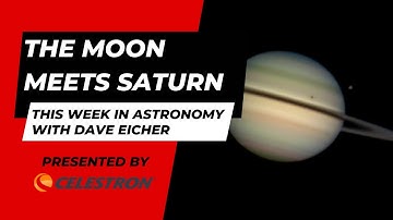 The Moon Meets Saturn: This Week in Astronomy with Dave Eicher 11/04/2024
