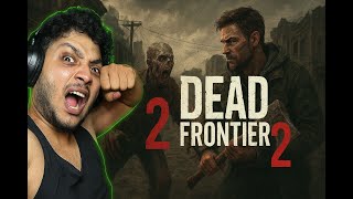 Dead Frontier 2 LIVE – Survival Horror Gameplay Livestream Solo screenshot 2