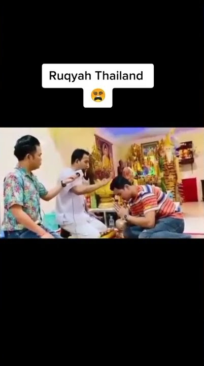 Ruqyah Thailand,lain dari pada yang lain🤣🤣🙏🏻