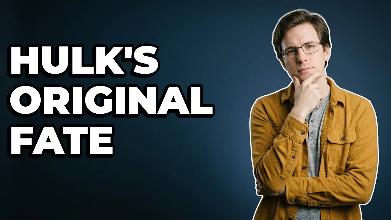 How Did The Incredible Hulk's Original Script End?