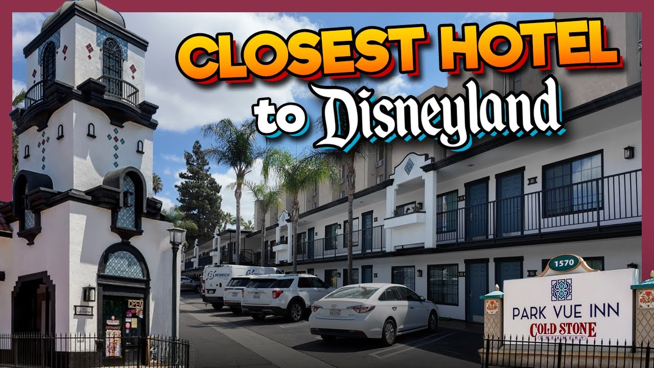 The SECOND CLOSEST Hotel Near Disneyland | Park Vue Inn Review
