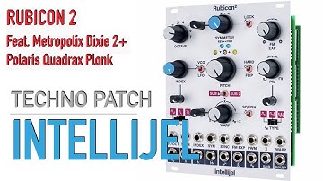#intellijel  #techno  patch with #Rubicon 2 #Metropolix  - warp output - patch notes #eurorack