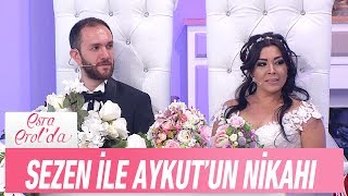 Ekip arkadaşımız Sezen ile Aykut'un nikahı - Esra Erol'da 23 Haziran 2017