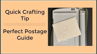 Famous Quick Crafting Tip - Perfect Postage Guide Profile