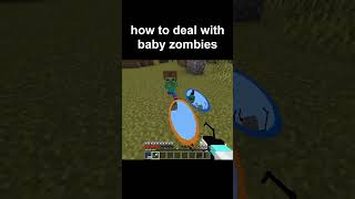 How To Deal With Baby Zombies...  #minecraft #shorts