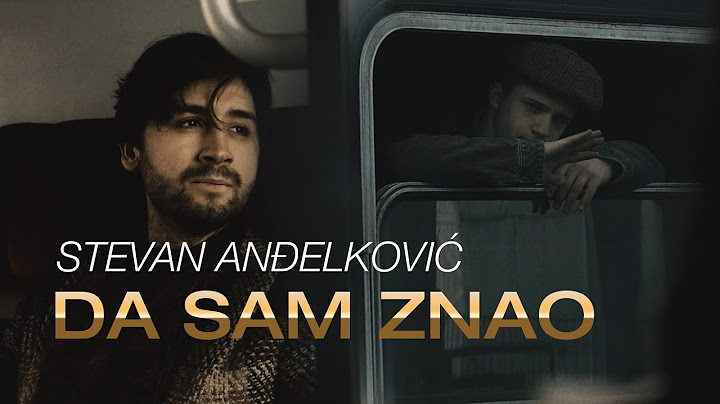Stevan Andjelkovic - Da sam znao ("DOSIJE" soundtrack)
