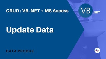 CRUD VB.net dan Ms.Access - Cara Membuat Update Data Produk | Part 8