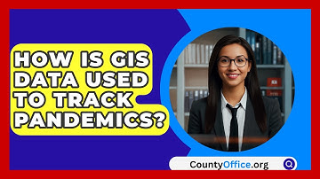 How Is GIS Data Used To Track Pandemics? - CountyOffice.org