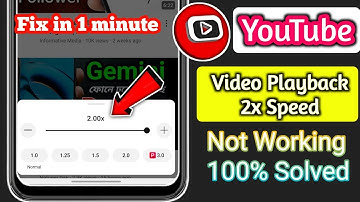 Youtube Video 2x Speed Not WorkingProblem | Youtube Video Playback Speed Problem Solved✅