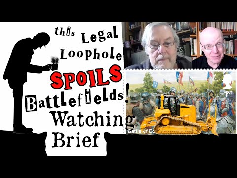 The Legal Loophole which Destroys Battlefield Archaeology!