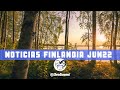 Noticias Finlandia Junio 2022