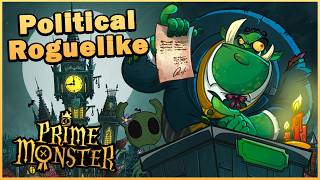 This Deck Builder Gets Political (Prime Monster)