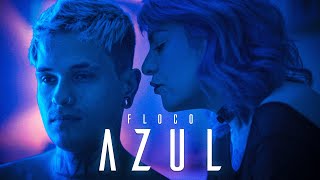 Floco - Azul Videoclipe Oficial