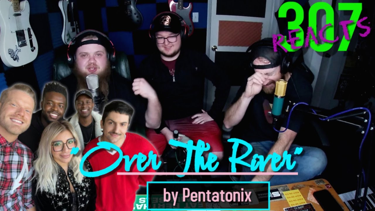 "Over The River" (Cover) by Pentatonix -- 20 Something Days of Xmas! -- 307 Reacts -- Episode 285