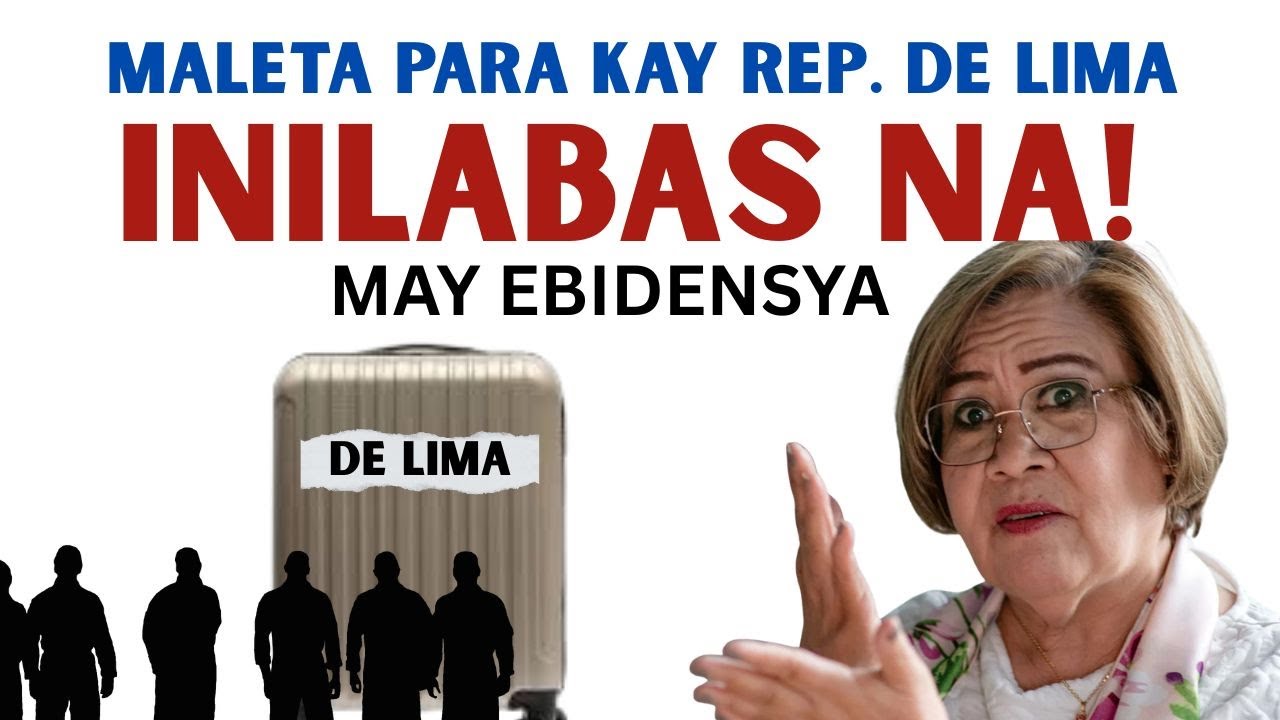 MALETA PARA KAY REP. DE LIMA, INILABAS NA! MAY EBIDENSYA