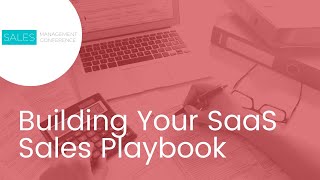 “Building Your SaaS Sales Playbook.”