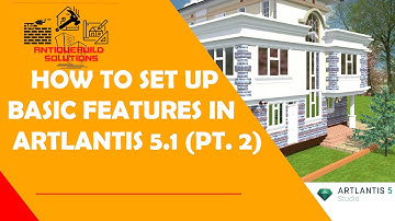 How to Set Up Basic Features in Artlantis (Part 2)