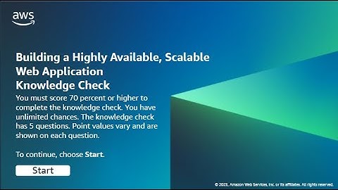 T.Anh Huy Knowledge Check: Building a Highly Available, Scalable Web Application | CloudComputingAWS