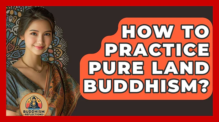 How To Practice Pure Land Buddhism? - Buddhism Reflections