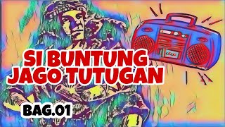Dongeng sunda 'Si Buntung Jago Tutugan' Bag.01