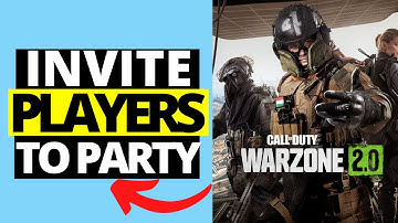 How To Invite Players To Party in COD Warzone 2.0