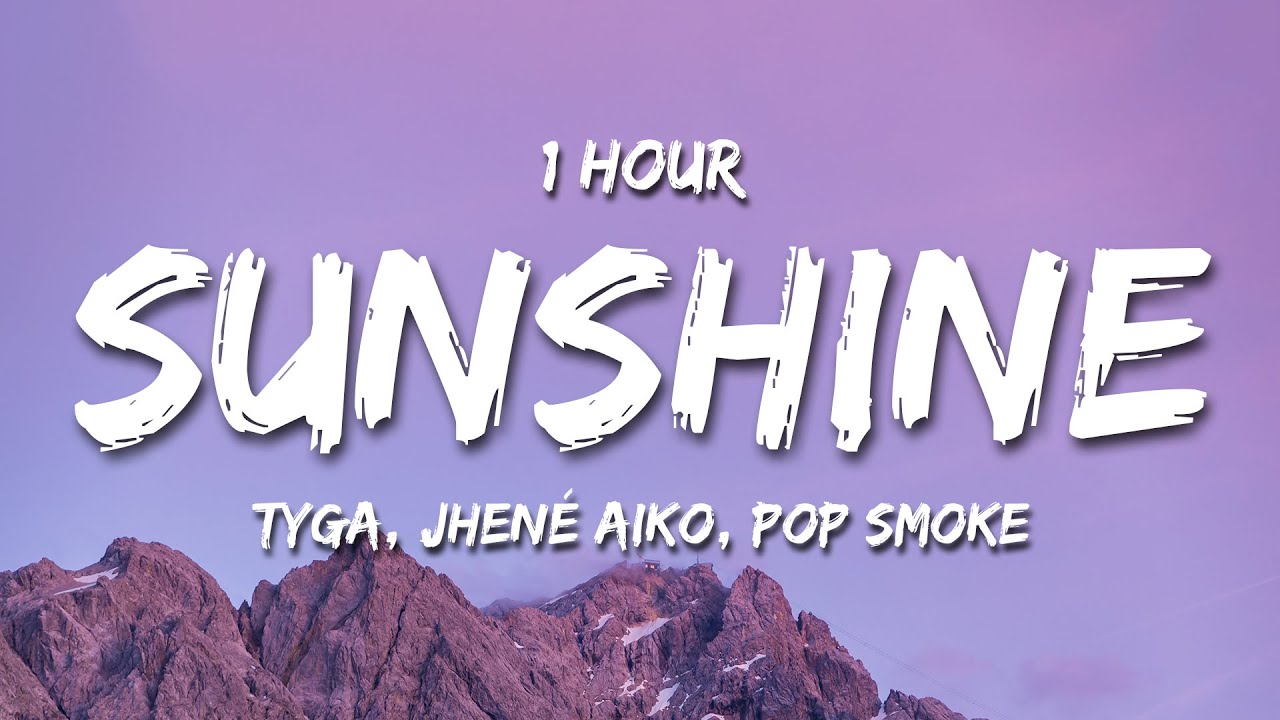 Tyga & POP SMOKE 💫 & jheneaiko - Sunshine