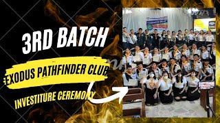 3rd Batch Exodus Pathfinder Club Investiture Ceremony