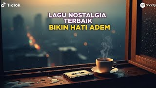 Download Lagu “Kumpulan Lagu Nostalgia Paling Adem — Bikin Tenang, Bikin Ingat Masa Indah ❤️🎶 MP3