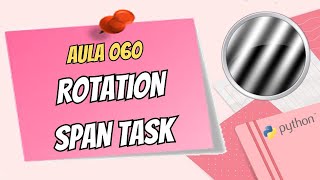 PsychoPy – Lesson 060 | Rotation Span Task