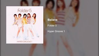 Believe 歌詞 Folder5 ふりがな付 歌詞検索サイト Utaten