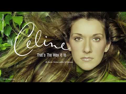 Céline Dion - That's The Way It Is [Remastered]