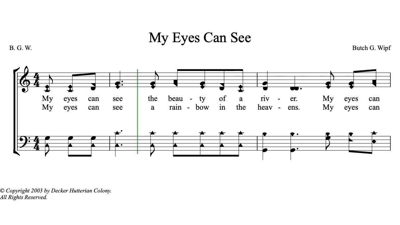 My Eyes Can See by Butch G. Wipf (a Hutterite Hymn) YouTube