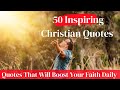 Christian Quotes That Will Boost Your Faith and Trust In God