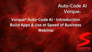 Vorque® Auto-Code AI - Introduction Build Apps & Use at Speed of Business